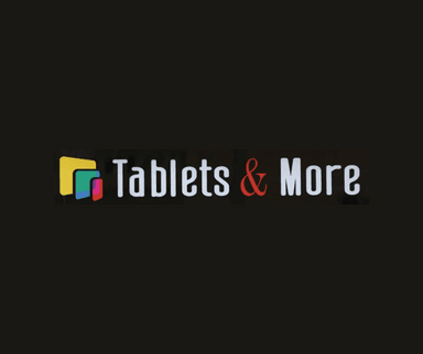 Tablets &#038; More